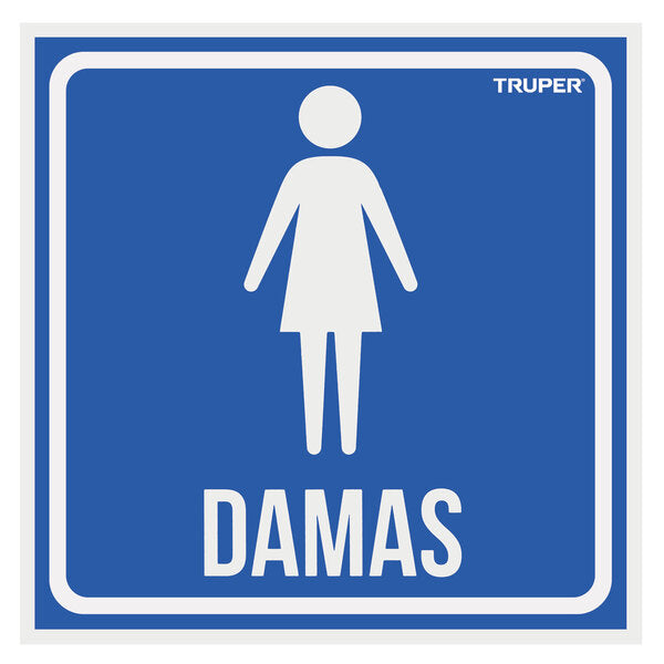 Letrero de advertencia ''damas''